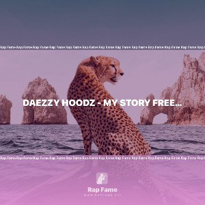 Daezzy Hoodz - My story freestyle 