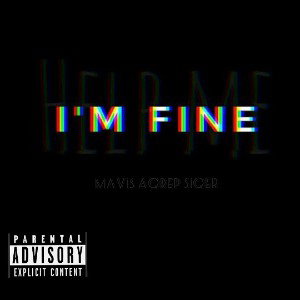 I'M FINE