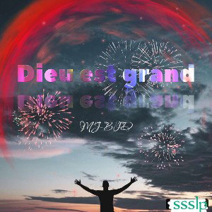Dieu est grand 