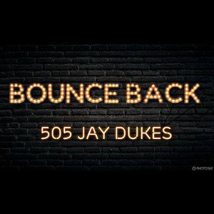 BOUNCE BACK 