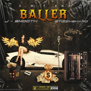 BALLER Ft. STIZZY2HARD 