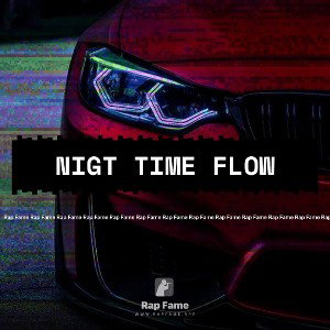 Nigt time flow 
