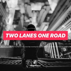 two lanes one road 