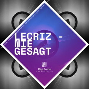 Lecriz - Nie gesagt