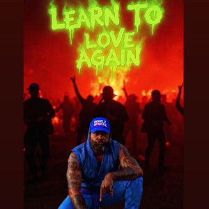 Learn To Love Again ft RolexNola