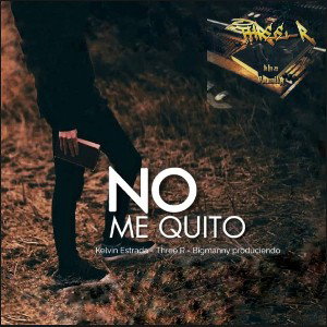 NO ME QUITO 3R