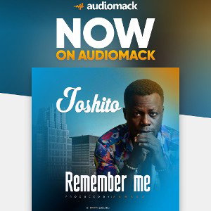 JOSHITO - Remember me ( Prod. By AKWASA )