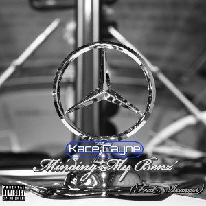 Minding My Benz' (feat. Azazus)