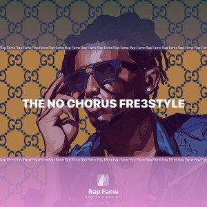 THE NO CHORUS FRE3STYLE