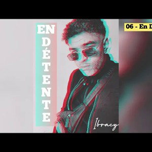 IBRACY - EN DÉTENTE