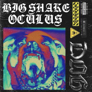 D.O.G (feat. Big Shake) 