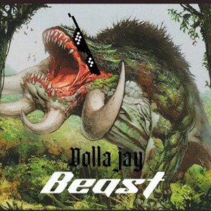 Beast-prod. DollaJay