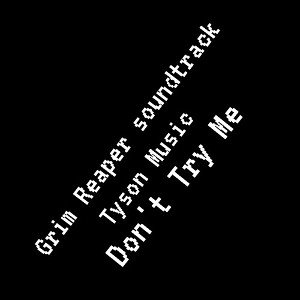 Don't Try Me