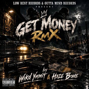 Get Money RmX ft. Haze Bone