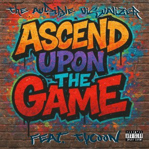 Ascend Upon The Game