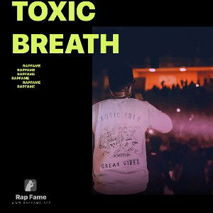  Toxic Breath