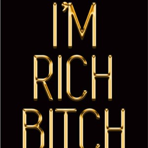rich bitch vibes 