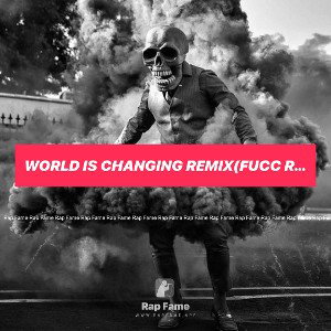 World is changing part 2 remix(Fucc Russia) 