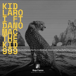 Kid laroi ft Danomac the kid 999