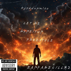 LetMeHypeItUp(freestyle 