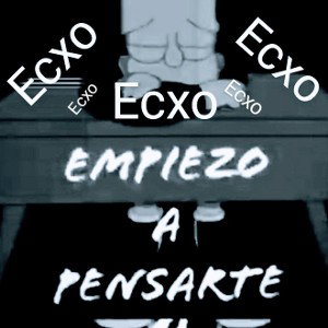 empiezo a pensarte