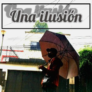 UNA ILUSIÓN  -  JEMC 