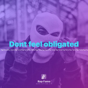 Dont feel obligated