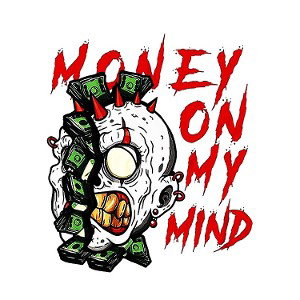 Money On My Mind(BeatOfTheDayChallenge)