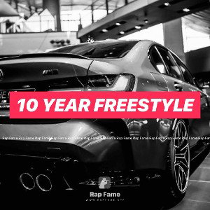 10 year freestyle 