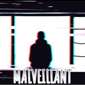 Malveillant