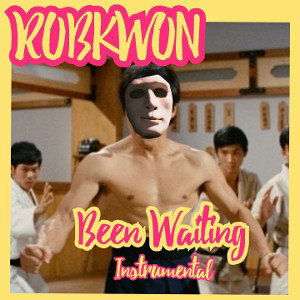 ROBKWON - Been Waiting (Instrumental)