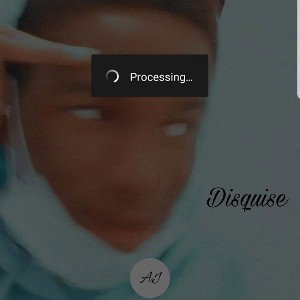 A.J - Disquise 