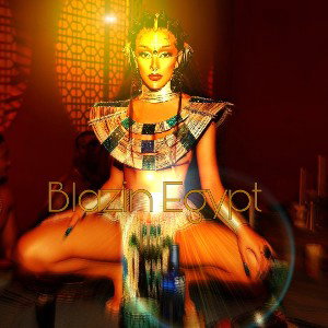                Blazin Egypt               