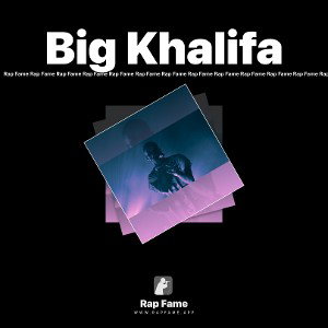 Big Khalifa