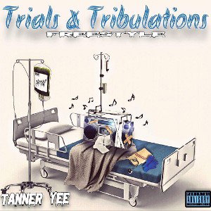 Tanner Yee- Trials & Tribulations Freestyle