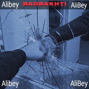 Badbakhti/Alibey