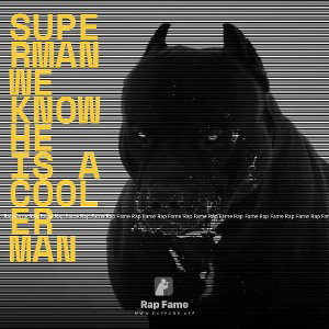Superman we know he is a Cooler MAN