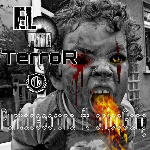 $El puto terror$