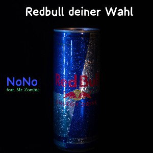 Redbull deiner Wahl(feat. Mister Zombie)- Single 