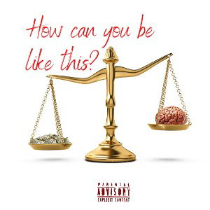 How can you be like this?- Single