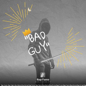 "bad guy"