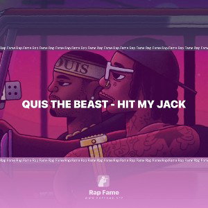 Quis the beast - Hit my jack