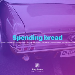 Spending bread