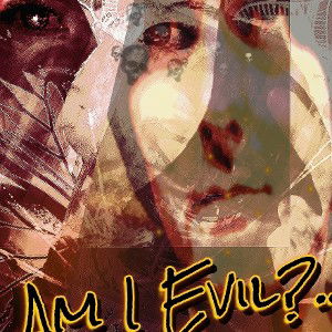 Am I Evil ft. JenTen