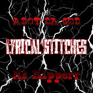 Lyrical Stitches  (feat. Ms Ripperr)