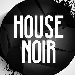 House Noir🎶