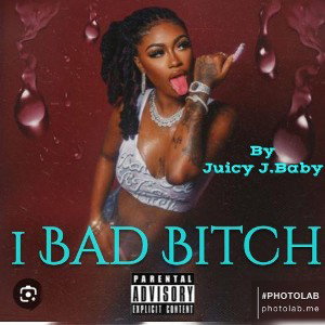 1 Bad Bitch