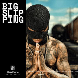 Big Slipping 