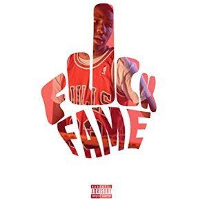FUCK FAME #1