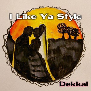 I Like Ya Style 